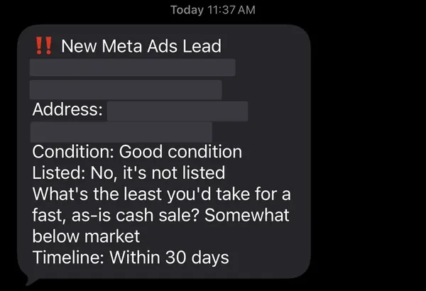 Meta Ads seller lead as it arrived on the phone. Homeowner name, phone and property address are redacted, as is the client account it came in on. Condition, listed status and timeline are untouched.