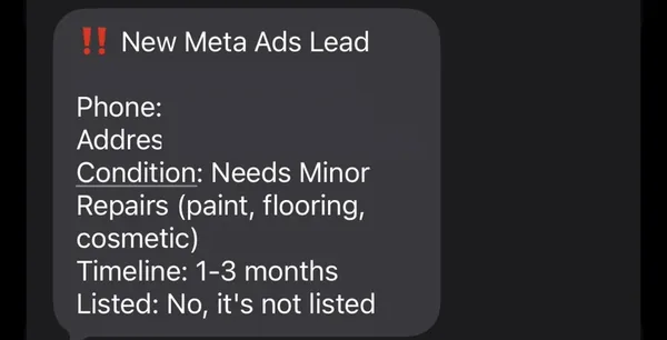Meta Ads seller lead as it arrived on the phone. Homeowner name, phone and property address are redacted, as is the client account it came in on. Condition, listed status and timeline are untouched.